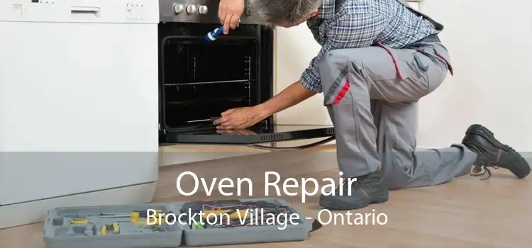 Oven Repair Brockton Village - Ontario