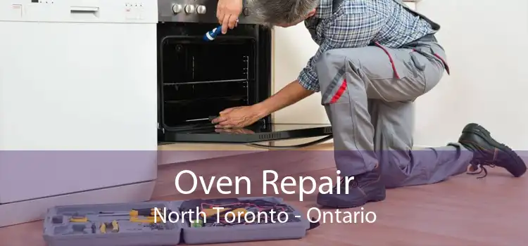 Oven Repair North Toronto - Ontario
