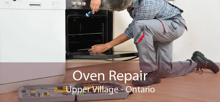 Oven Repair Upper Village - Ontario