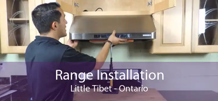 Range Installation Little Tibet - Ontario