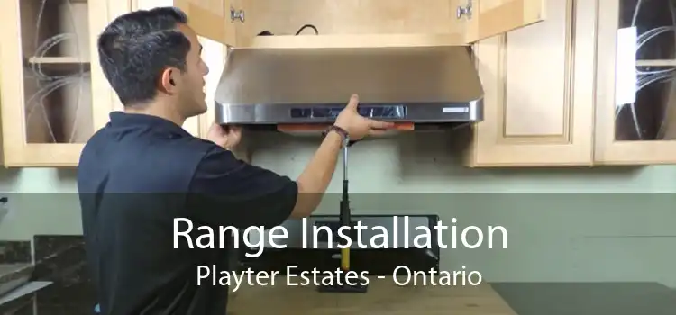 Range Installation Playter Estates - Ontario