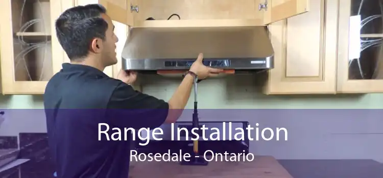 Range Installation Rosedale - Ontario