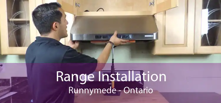 Range Installation Runnymede - Ontario