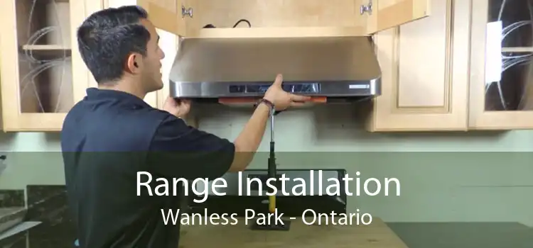Range Installation Wanless Park - Ontario