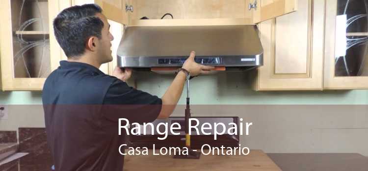 Range Repair Casa Loma - Ontario