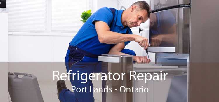 Refrigerator Repair Port Lands - Ontario