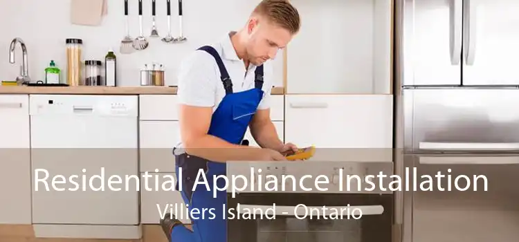 Residential Appliance Installation Villiers Island - Ontario