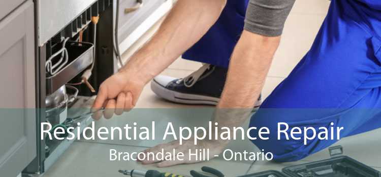 Residential Appliance Repair Bracondale Hill - Ontario