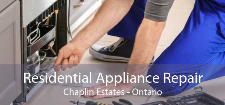 Residential Appliance Repair Chaplin Estates - Ontario