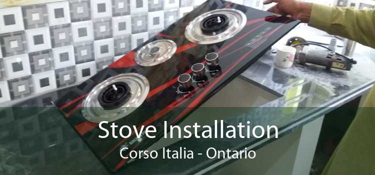 Stove Installation Corso Italia - Ontario