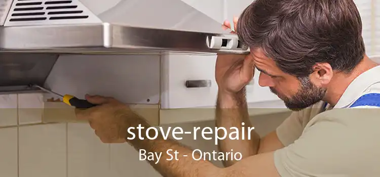 stove-repair Bay St - Ontario