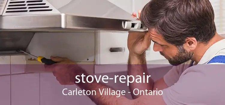stove-repair Carleton Village - Ontario