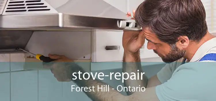 stove-repair Forest Hill - Ontario