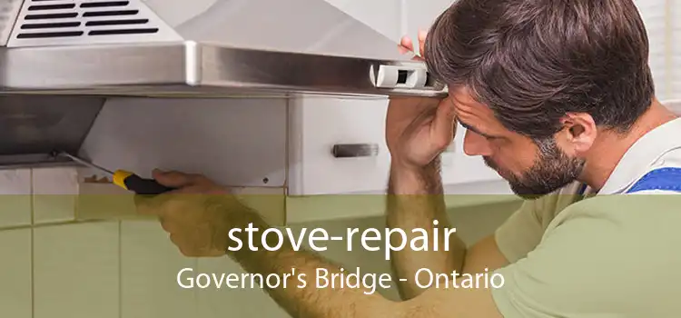 stove-repair Governor's Bridge - Ontario