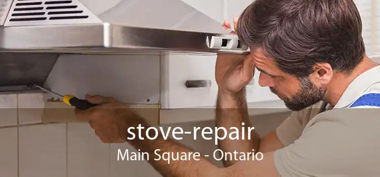 stove-repair Main Square - Ontario