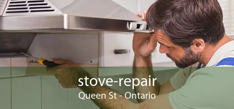 stove-repair Queen St - Ontario