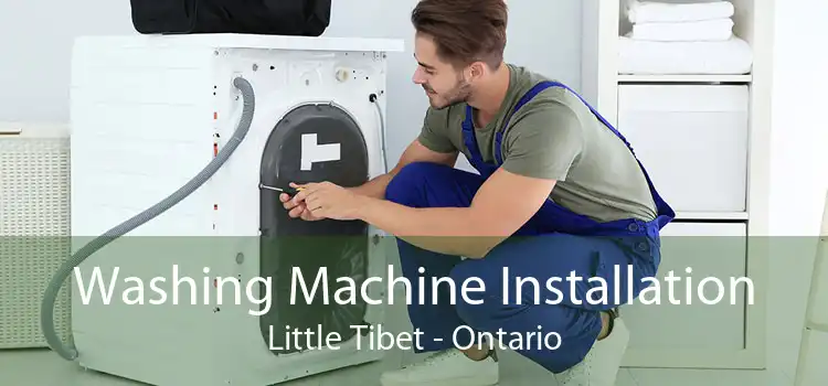 Washing Machine Installation Little Tibet - Ontario
