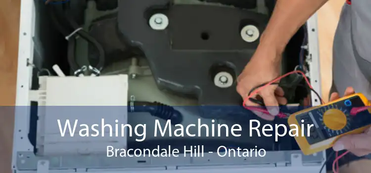 Washing Machine Repair Bracondale Hill - Ontario