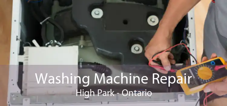 Washing Machine Repair High Park - Ontario
