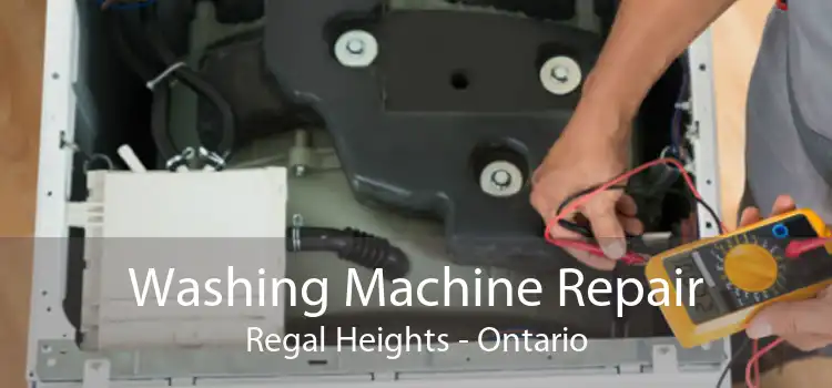 Washing Machine Repair Regal Heights - Ontario