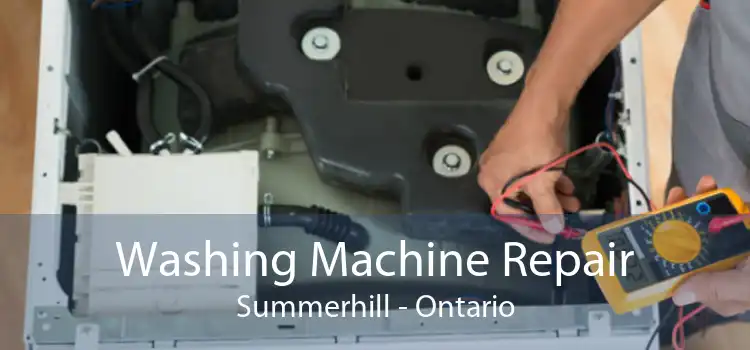 Washing Machine Repair Summerhill - Ontario